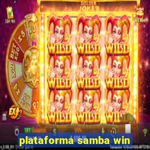 plataforma samba win